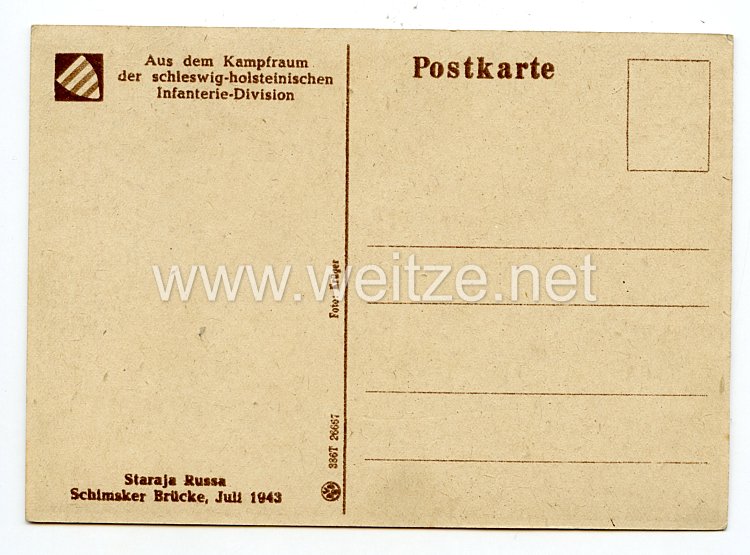 III. Reich - Propaganda-Postkarte - " Aus dem Kampfraum des schleswig-holsteinischen Infanterie-Division, Staraja Russa Schimsker Brücke, Juli 1943 " Bild 2
