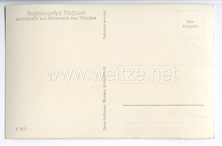 III. Reich - Propaganda-Postkarte - " Adolf Hitler und das Sudetenland - Regierungschef Mussolini unterschreibt das Abkommen von München " Bild 2