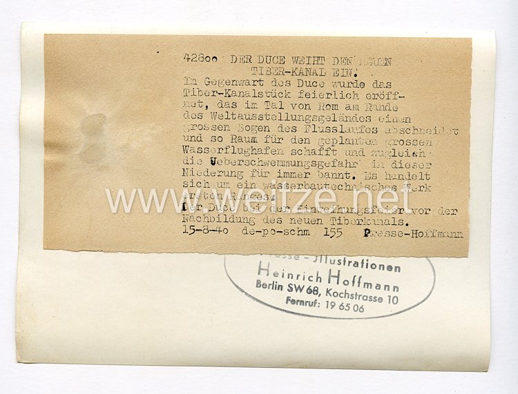 III. Reich Pressefoto. Der Duce weiht den neuen Tibet-Kanal ein. 15.8.1940.  Bild 2